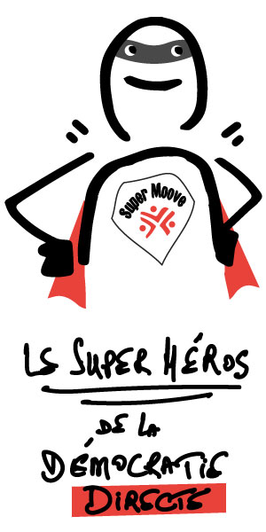 SuperMoove4 - le Super Héros de la Démocratie Directe Participative
