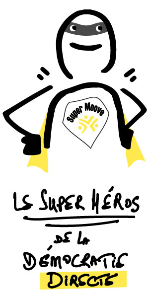 SuperMoove4 - le Super Héros de la Démocratie Directe Participative